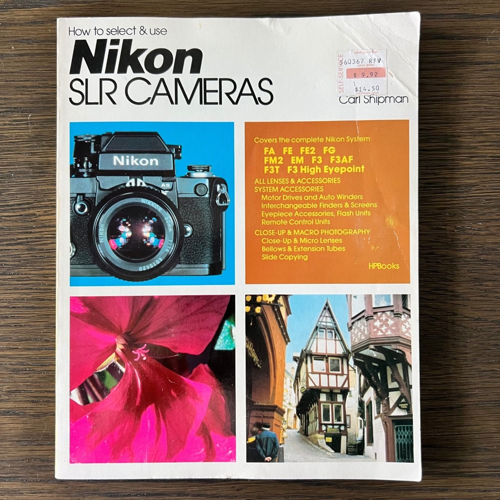 How to Select and Use Nikon SLR Cameras Carl Shipman HPBooks 1984 Vintage Guide